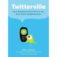کتاب زبان اصلی Twitterville اثر Shel Israel انتشارات Portfolio