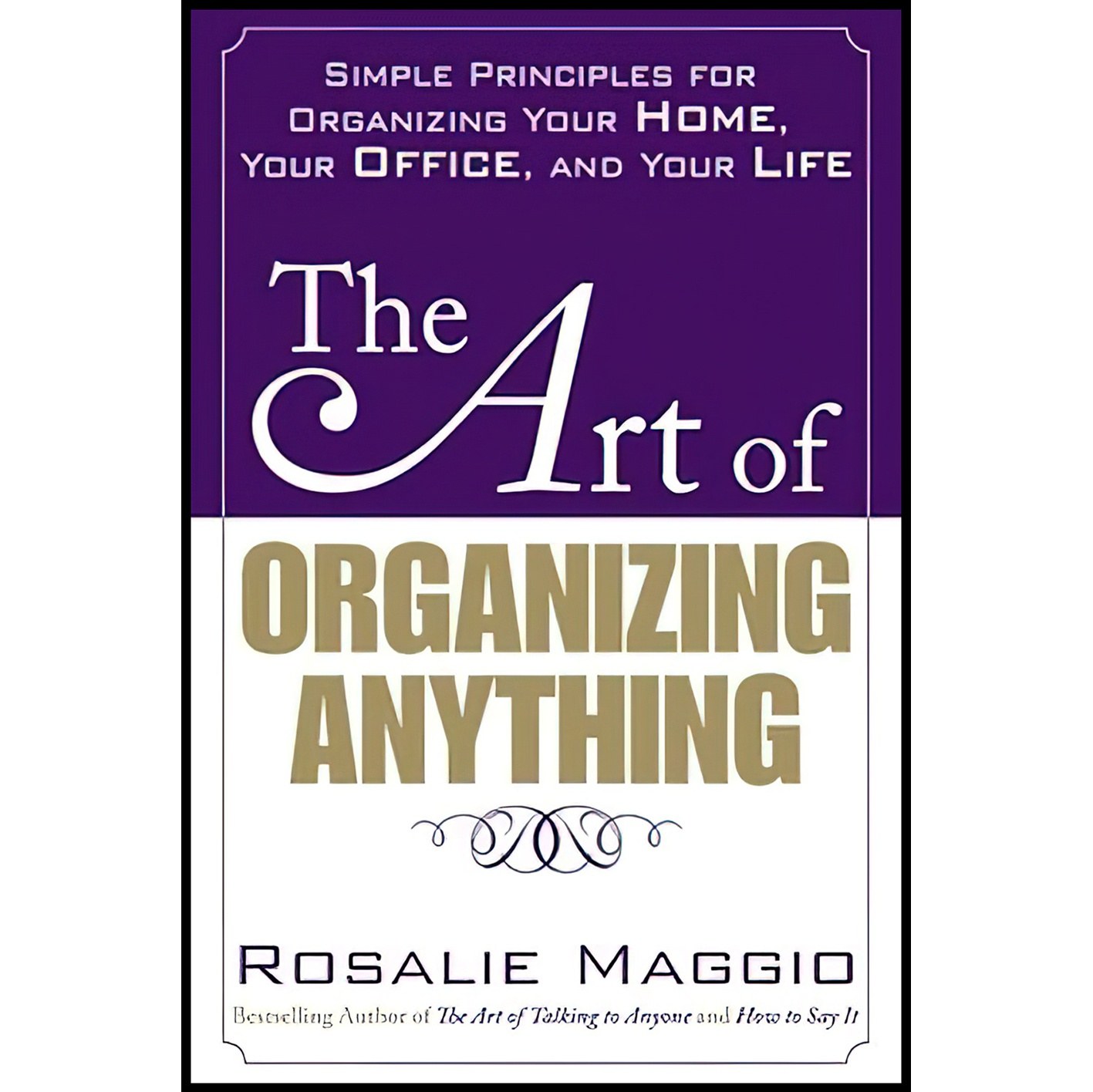 کتاب زبان اصلی The Art of Organizing Anything اثر Rosalie Maggio