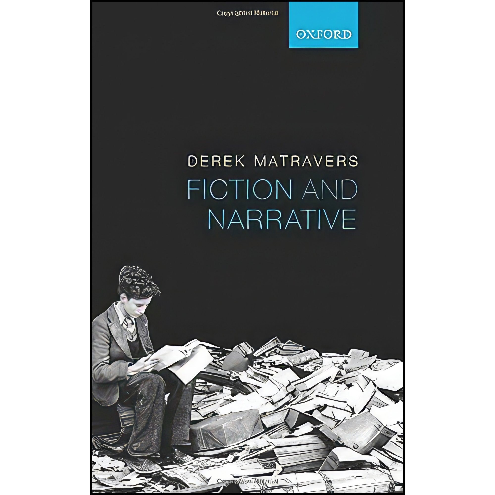 کتاب زبان اصلی Fiction and Narrative اثر Derek Matravers