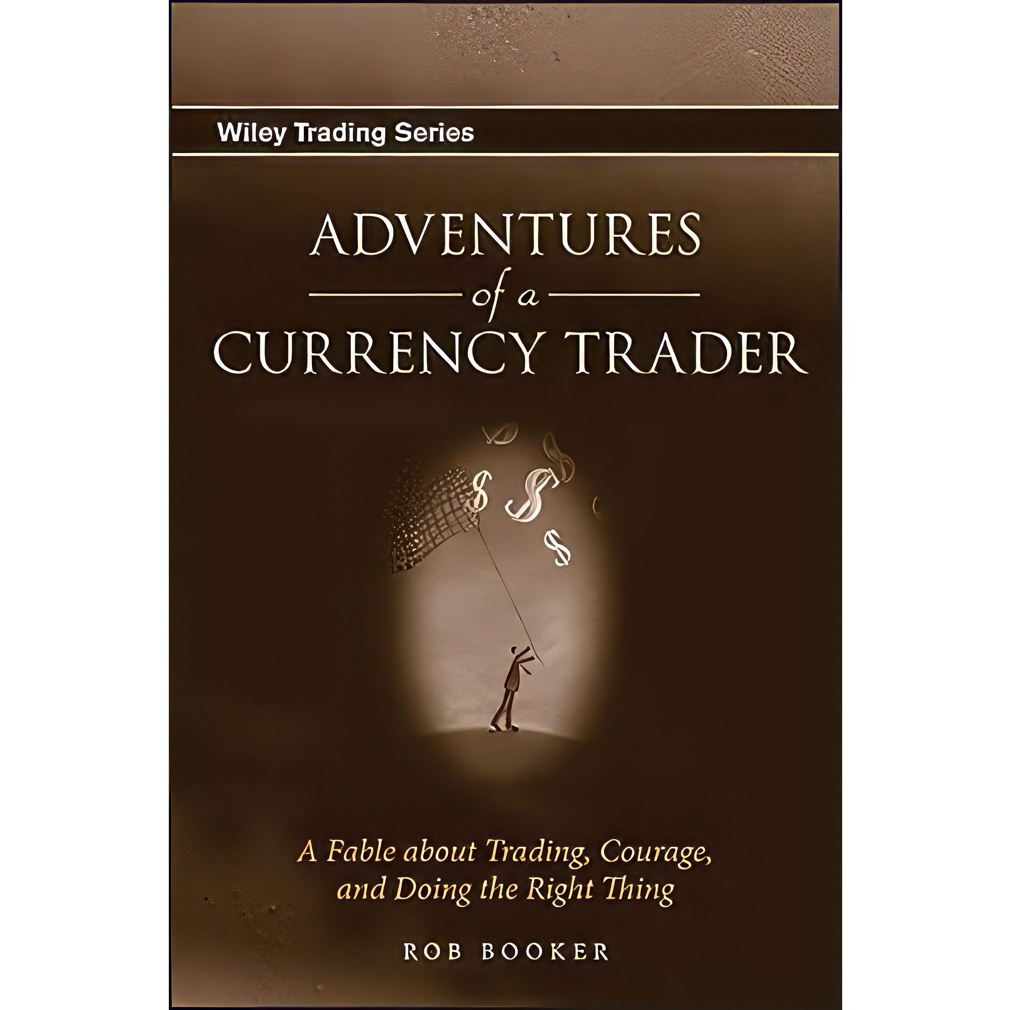 کتاب زبان اصلی Adventures of a Currency Trader اثر Rob Booker انتشارات Wiley