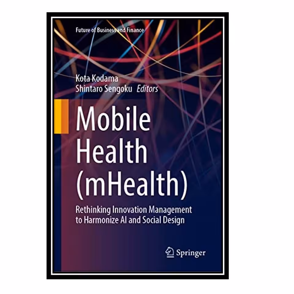 کتاب Mobile Health (mHealth)