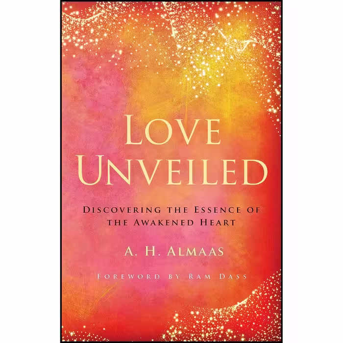 کتاب زبان اصلی Love Unveiled اثر A H Almaas and Ram Dass