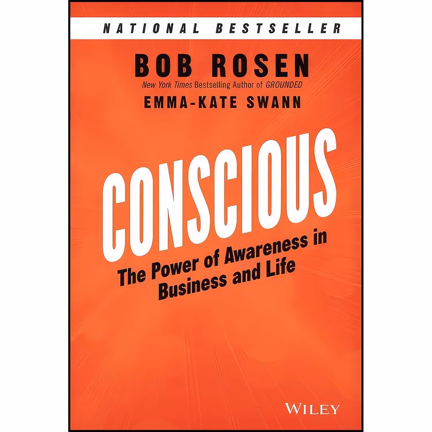 کتاب زبان اصلی Conscious اثر Bob Rosen and EmmaKate Swann