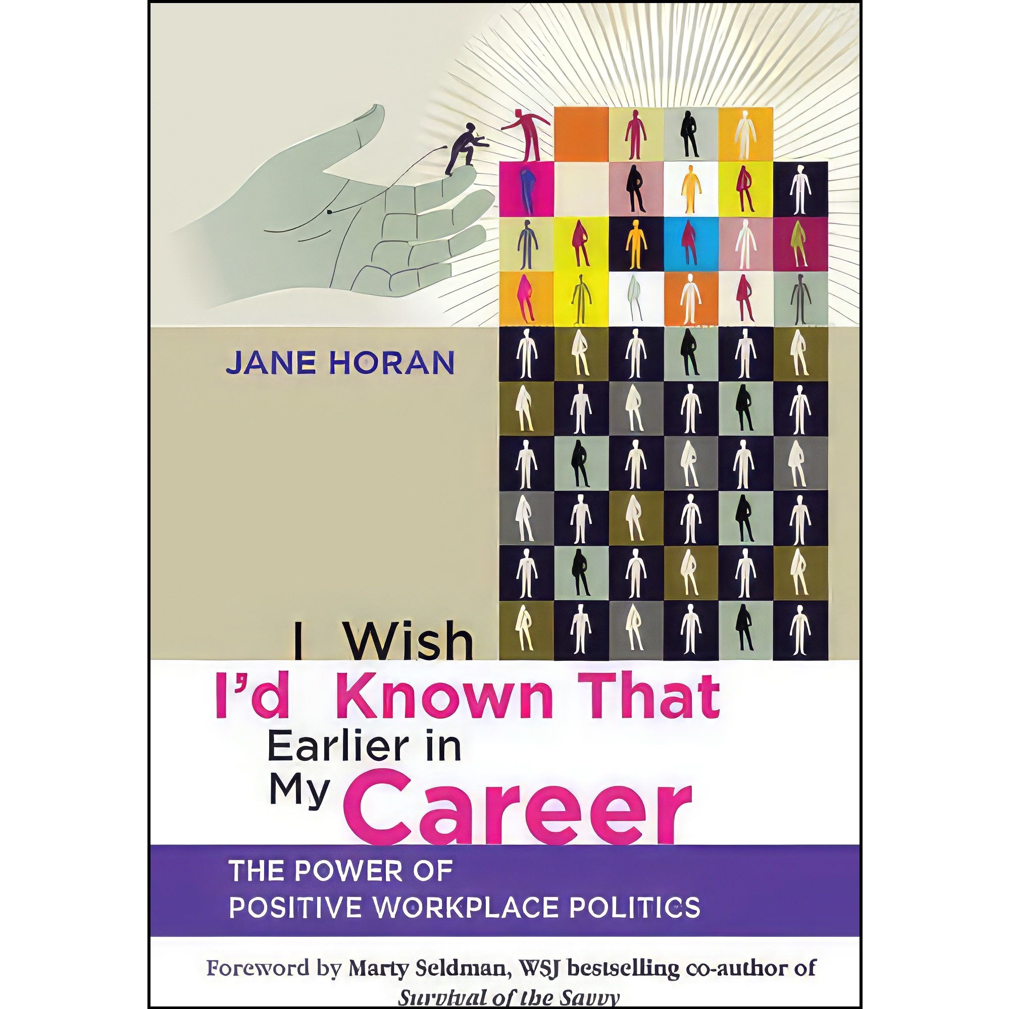 کتاب زبان اصلی I Wish Id Known That Earlier in My Career انتشارات Wiley