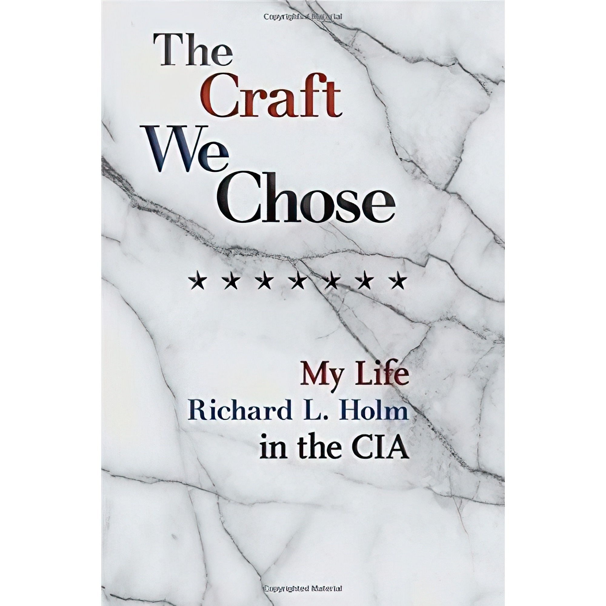 کتاب زبان اصلی The Craft We Chose اثر Richard L HolmTimothy Miller