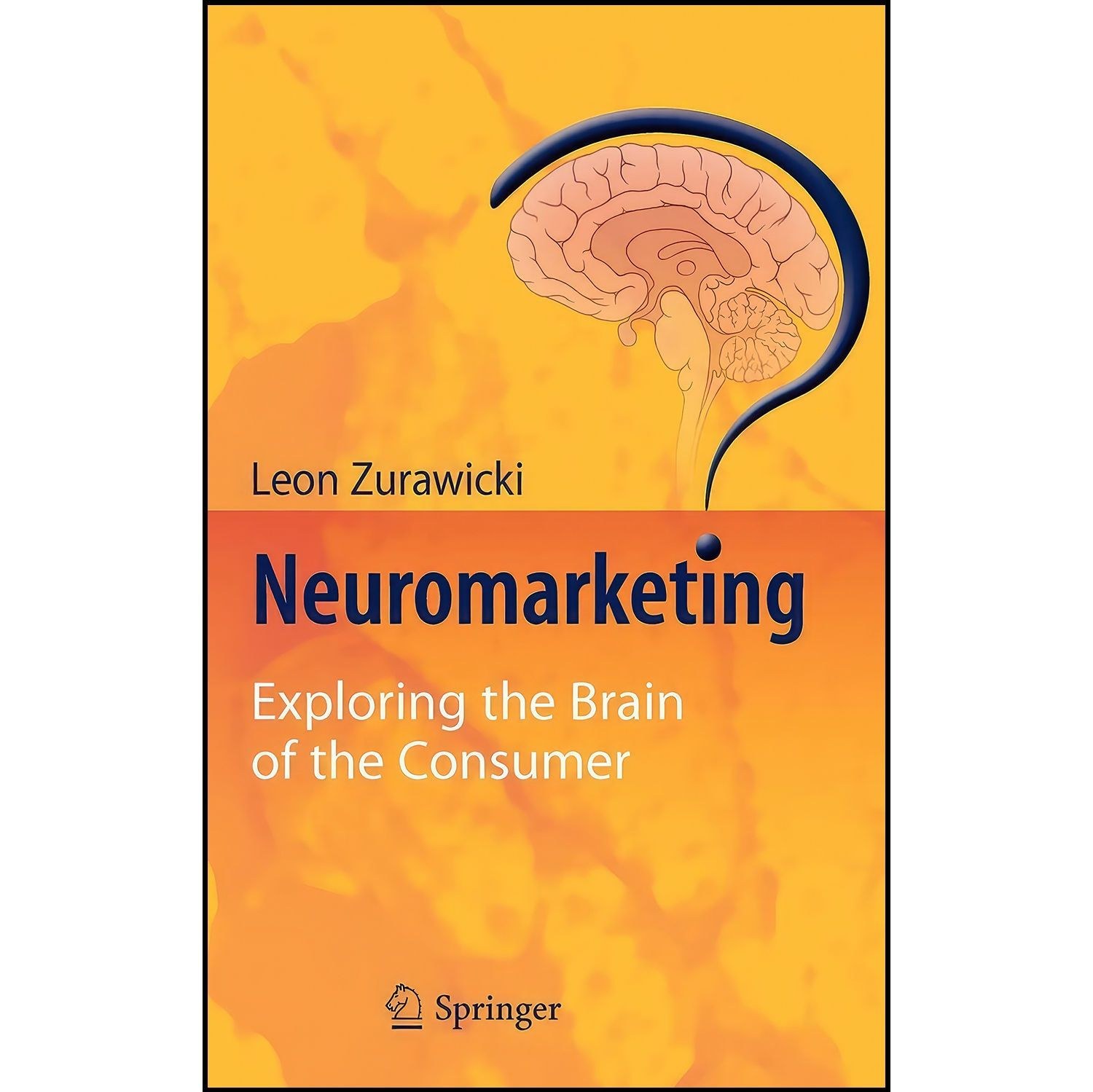 کتاب زبان اصلی Neuromarketing اثر Leon zurawicki