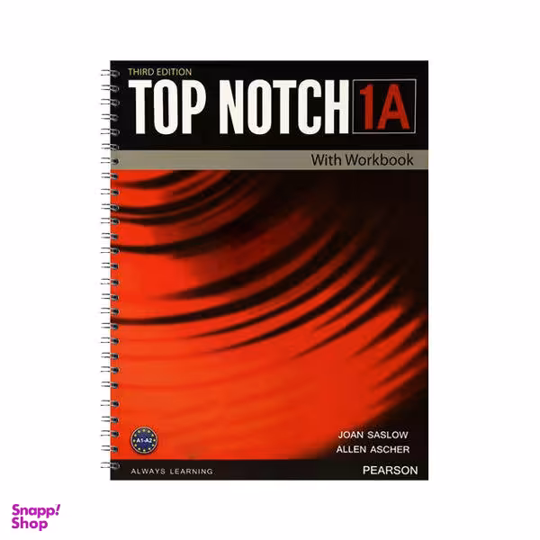 کتاب Top Notch 1A اثر Joan Saslow and Allen Ascher انتشارات Pearson غیر اصل