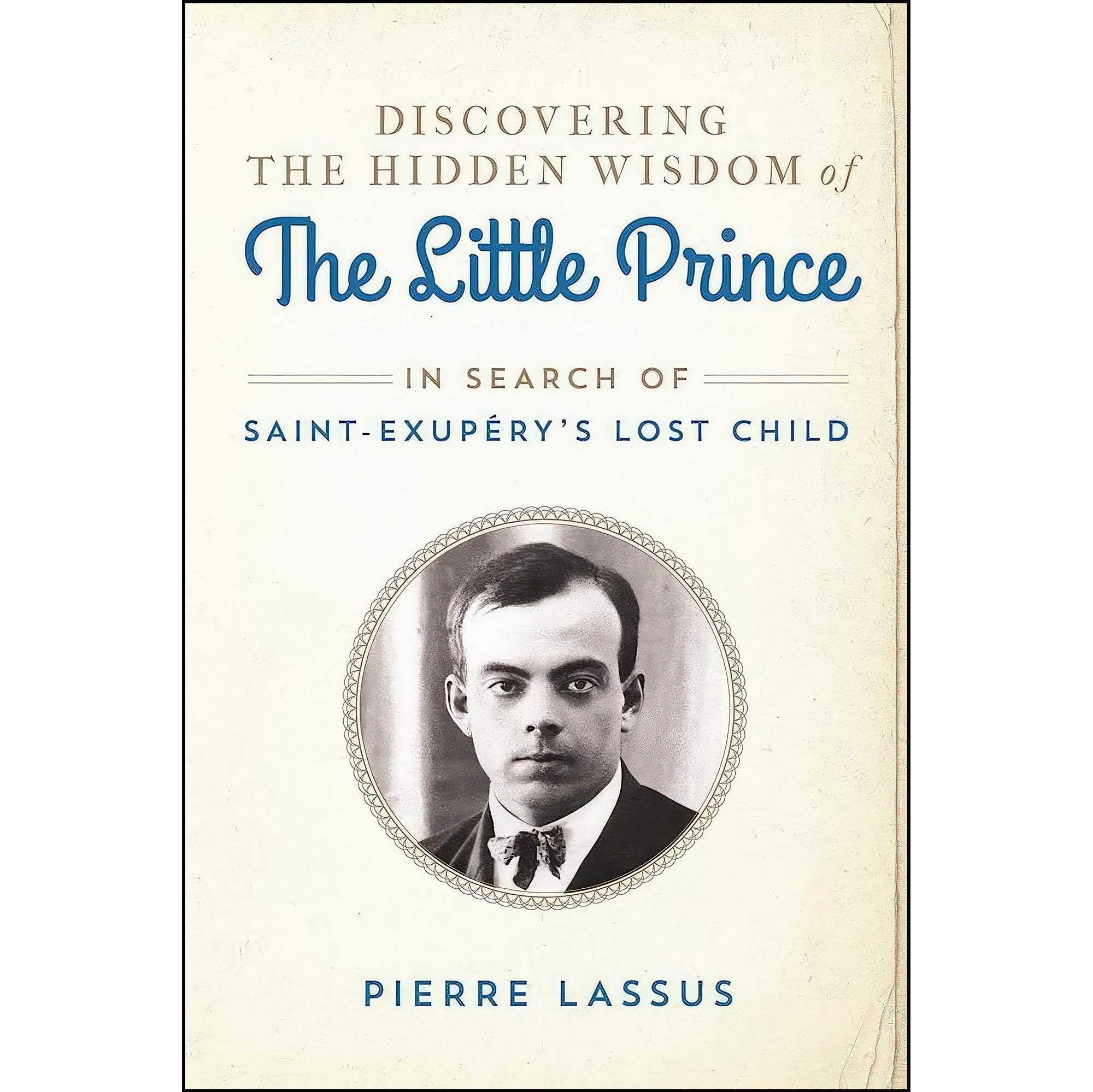 کتاب زبان اصلی Discovering the Hidden Wisdom of The Little Prince