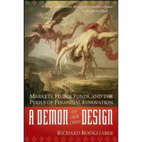 کتاب زبان اصلی a Demon of Our Own Design اثر Richard M Bookstaber انتشارات Wiley
