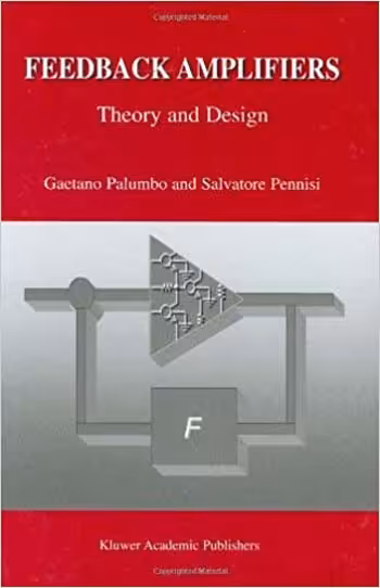 󾕇 دانلود کتاب Feedback Amplifiers - Theory and Design - دانلود کتاب های دانشگاهی
