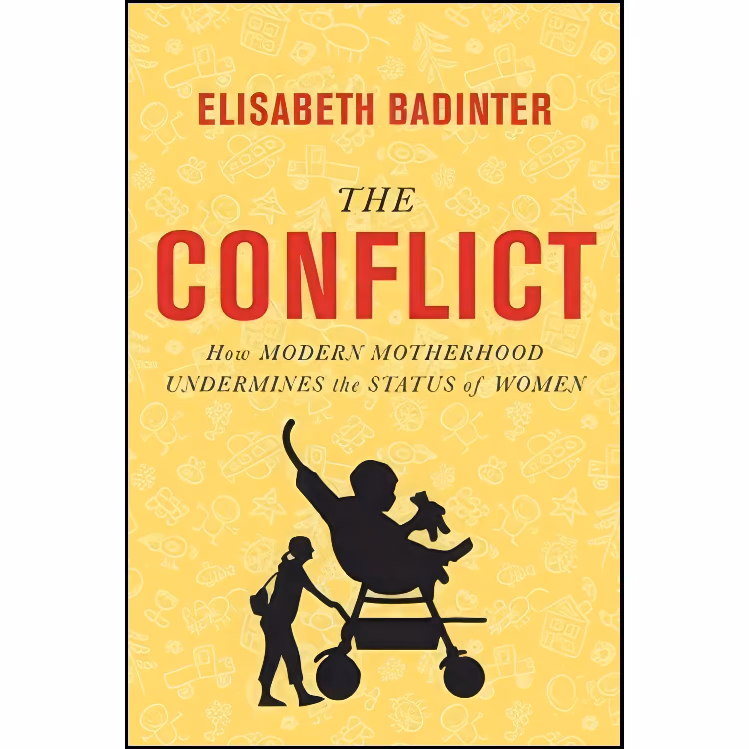 کتاب زبان اصلی The Conflict اثر Elisabeth Badinter