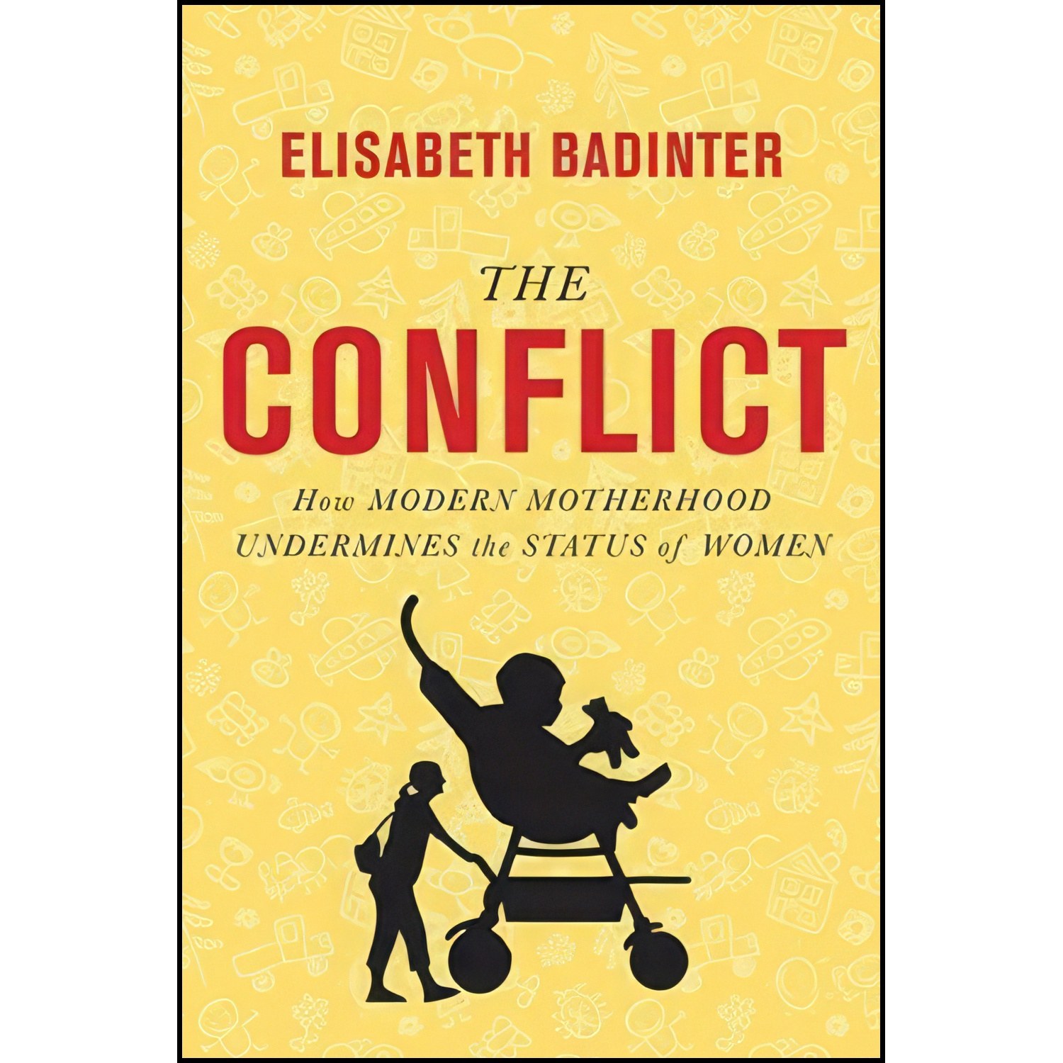 کتاب زبان اصلی The Conflict اثر Elisabeth Badinter
