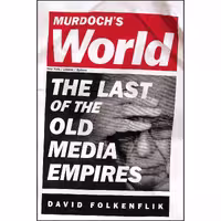 کتاب زبان اصلی Murdochs World  اثر David Folkenflik انتشارات PublicAffairs