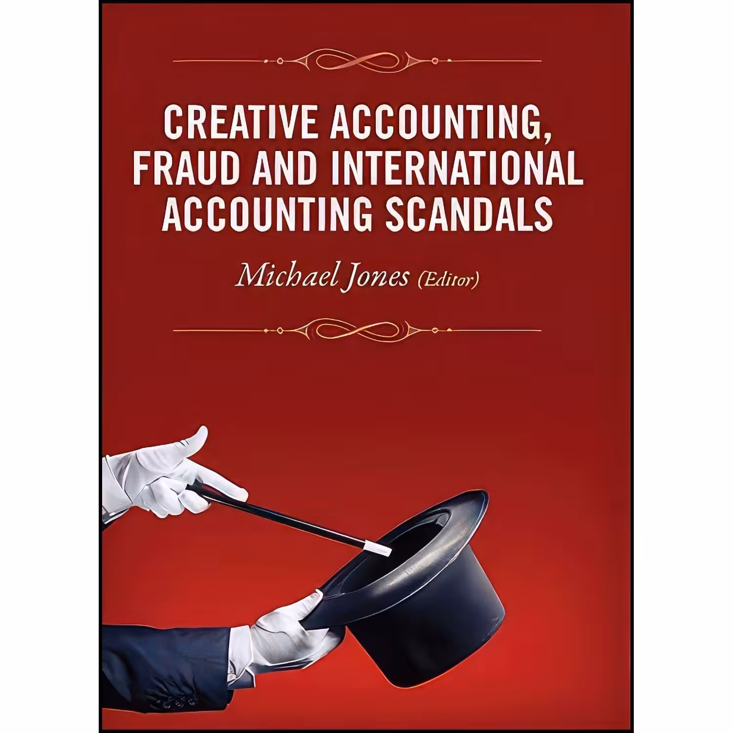 کتاب زبان اصلی Creative Accounting Fraud and International Accounting Scandals