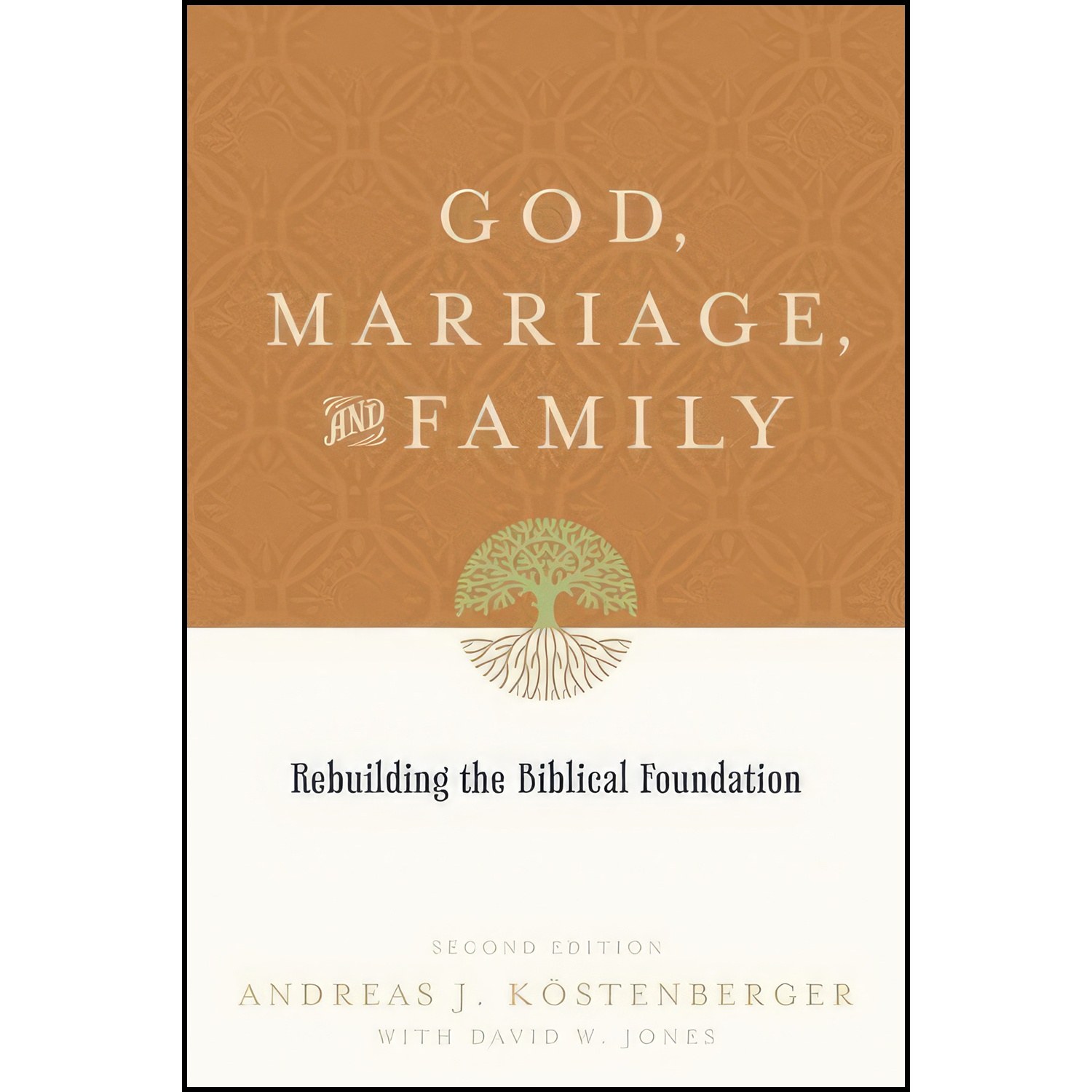کتاب زبان اصلی God Marriage and Family اثر جمعی از نویسندگان