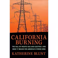 کتاب زبان اصلی California Burning اثر Katherine Blunt انتشارات Portfolio