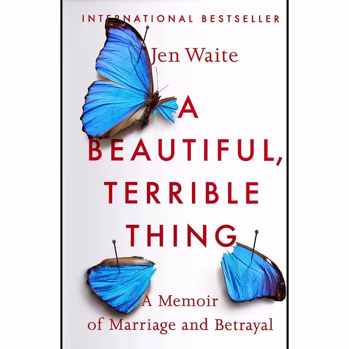 کتاب زبان اصلی A Beautiful Terrible Thing A Memoir of Marriage and Betrayal
