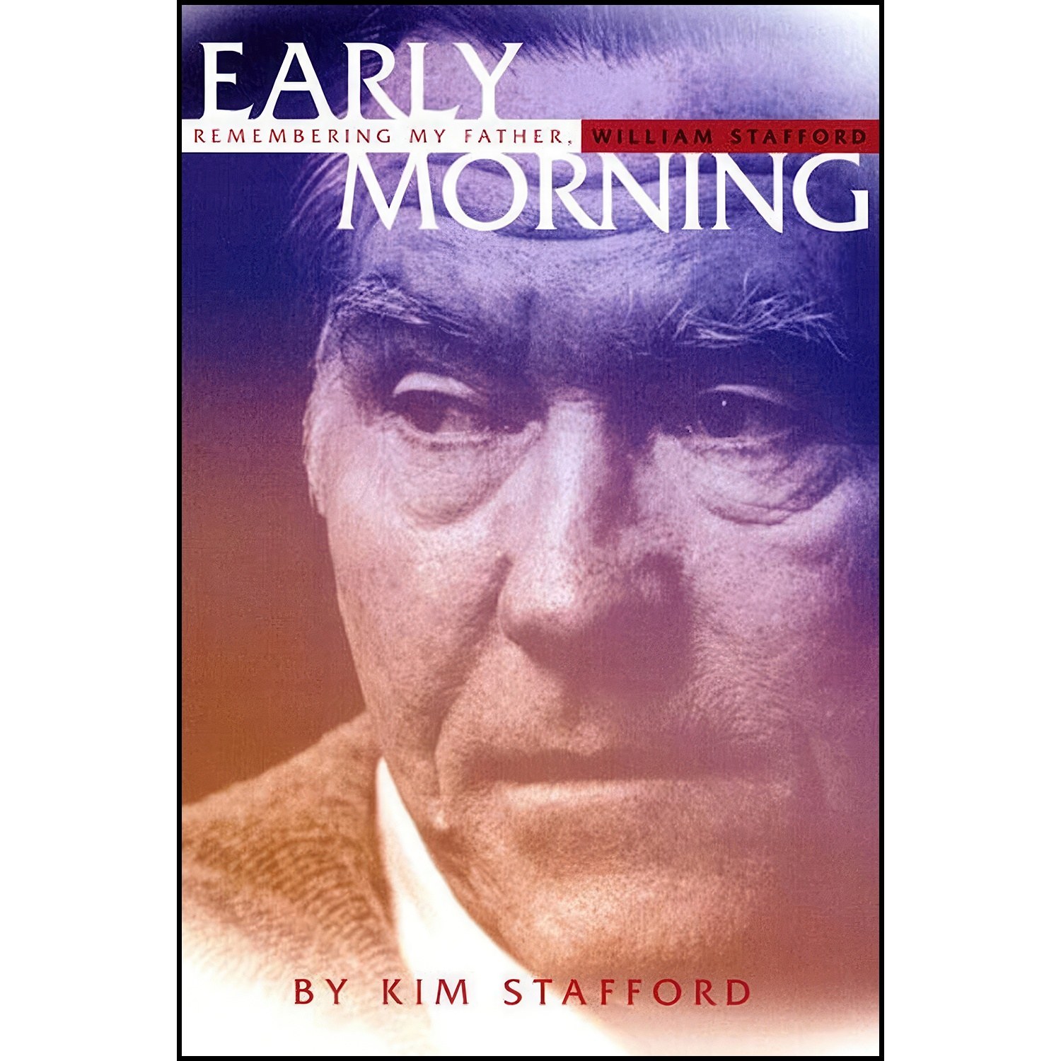 کتاب زبان اصلی Early Morning اثر Kim Stafford