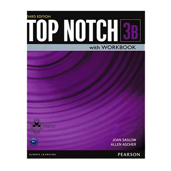 کتاب Top Notch 3B اثر Joan Saslow And Allen Ascher انتشارات اشتیاق نور