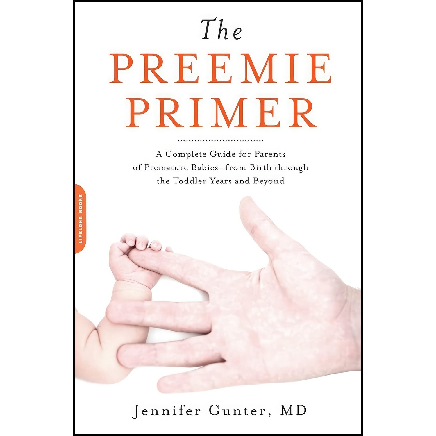 کتاب زبان اصلی The Preemie Primer اثر Jennifer Gunter
