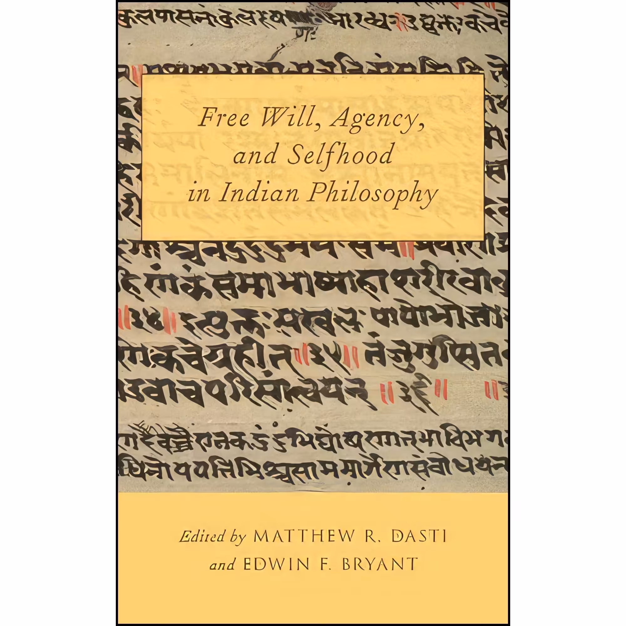 کتاب زبان اصلی Free Will Agency and Selfhood in Indian Philosophy