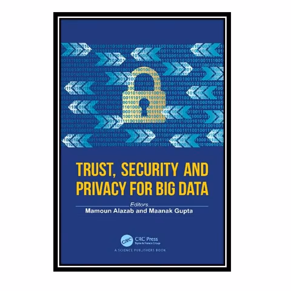 کتاب Trust Security and Privacy for Big Data