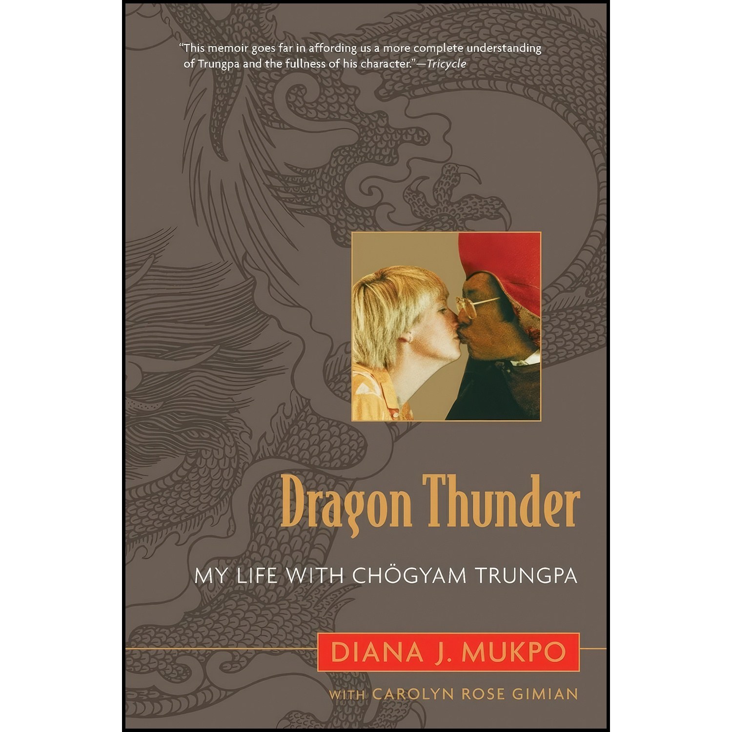کتاب زبان اصلی Dragon Thunder اثر Carolyn Rose J Gimian and Diana J Mukpo