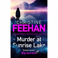 کتاب زبان اصلی Murder at Sunrise Lake اثر Christine Feehan انتشارات Piatkus