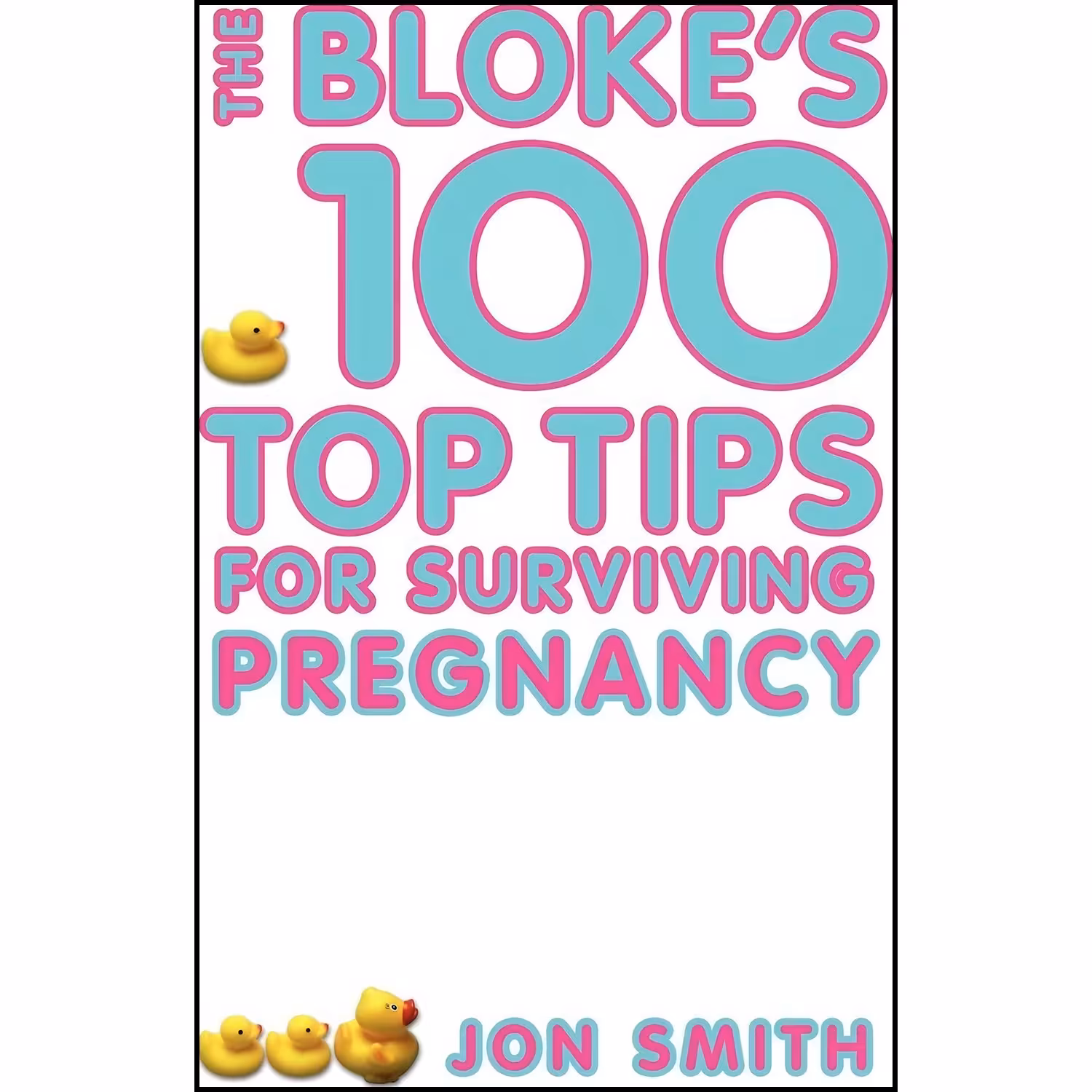 کتاب زبان اصلی Blokes  Top Tips for Surviving Pregnancy اثر Jon Smith