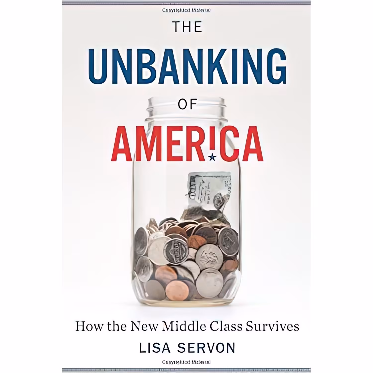 کتاب زبان اصلی The Unbanking of America اثر Lisa Servon