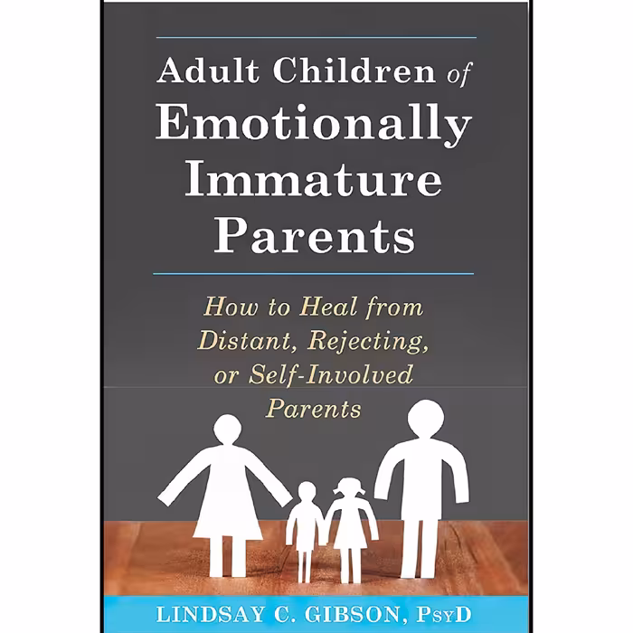 کتاب زبان اصلی Adult Children of Emotionally Immature Parents How to Heal from D