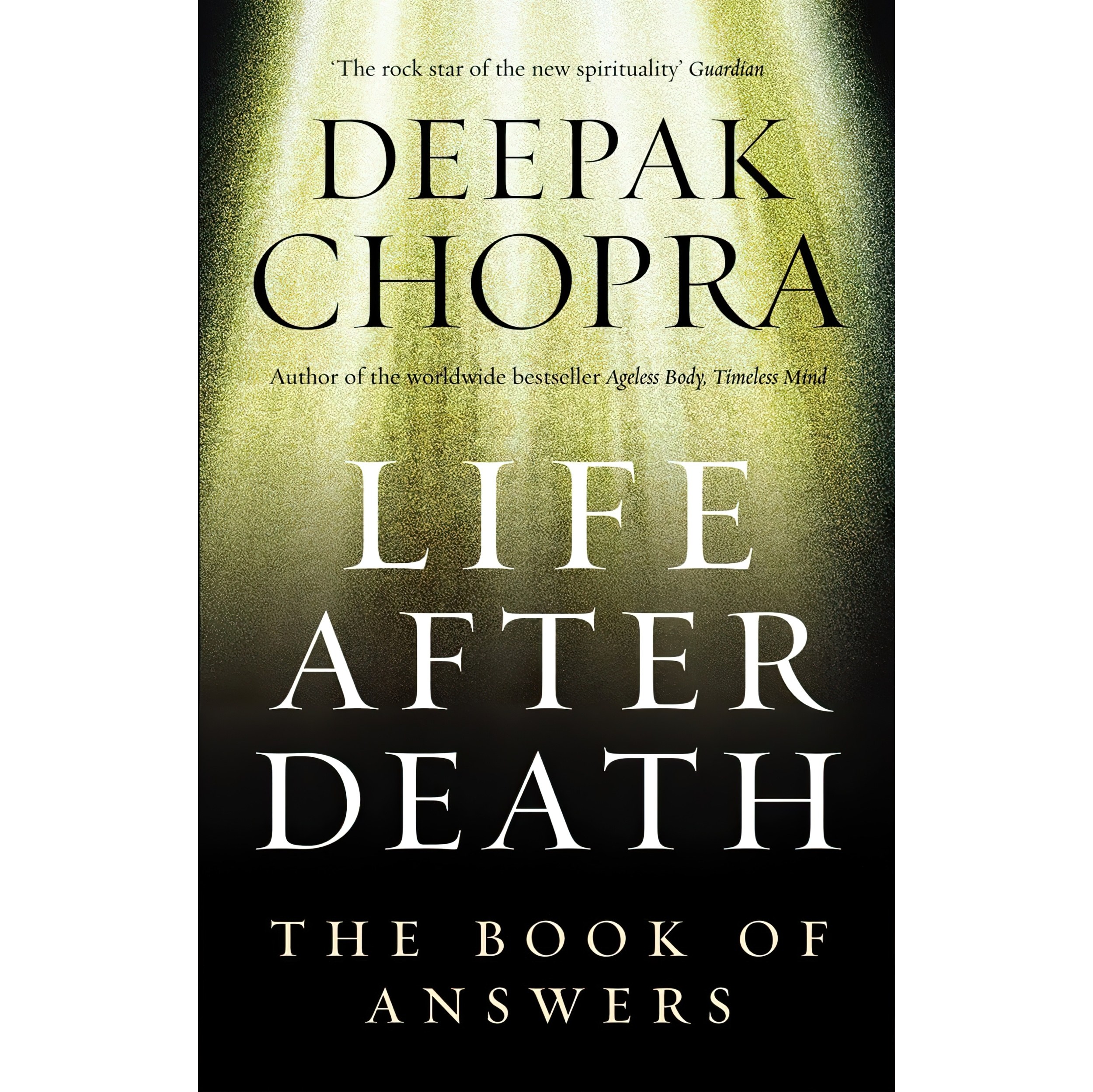 کتاب زبان اصلی LIFE AFTER DEATH اثر Deepak Chopra انتشارات Rider