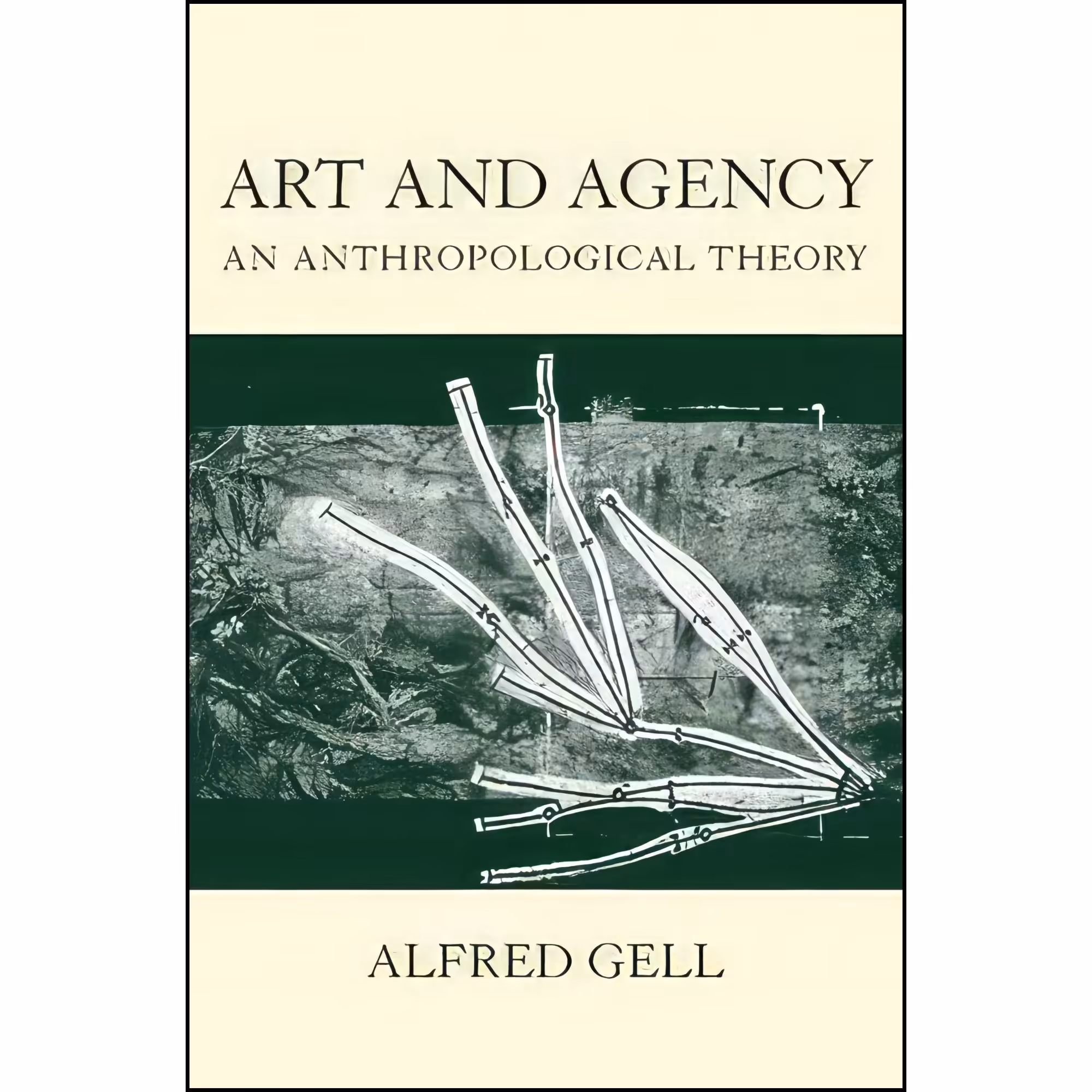 کتاب زبان اصلی Art and Agency اثر Alfred Gell انتشارات Oxford University Press