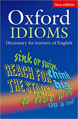 Oxford idioms DIC