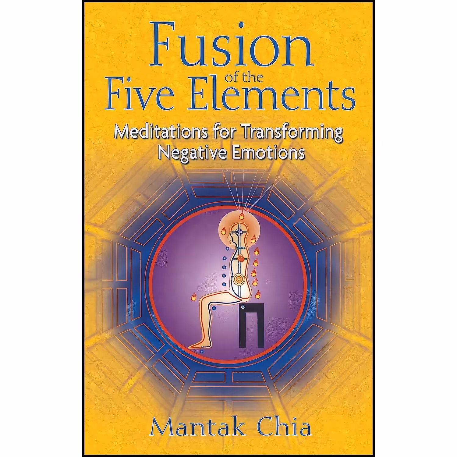 کتاب زبان اصلی Fusion of the Five Elements اثر Mantak Chia