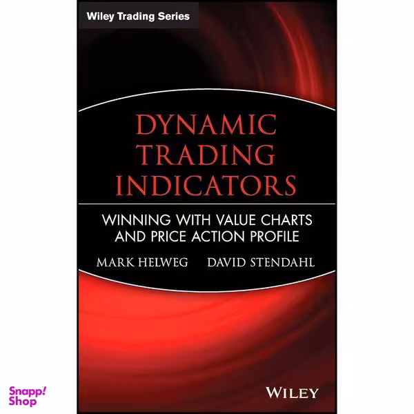 کتاب Dynamic Trading Indicators اثر Mark Helweg and David Stendahl انتشارات Wiley