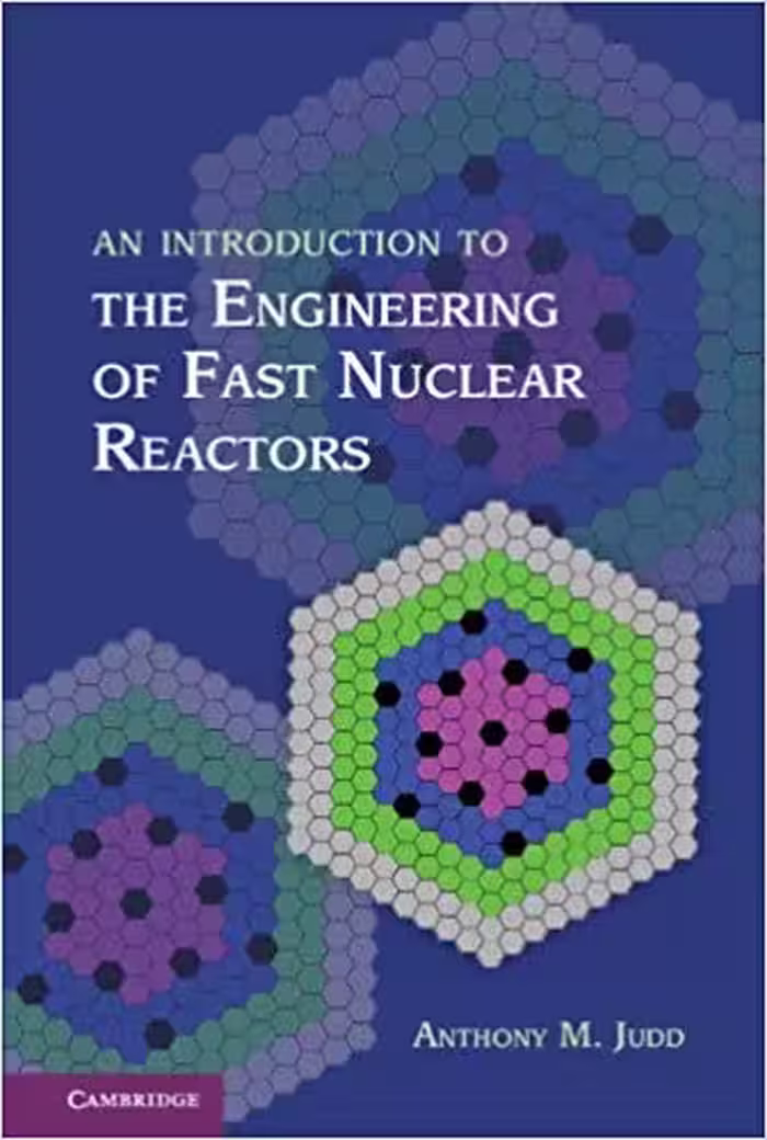 󾕇 دانلود کتاب An Introduction To The Engineering Of Fast Nuclear Reactors, 2014 - دانلود کتاب های دانشگاهی