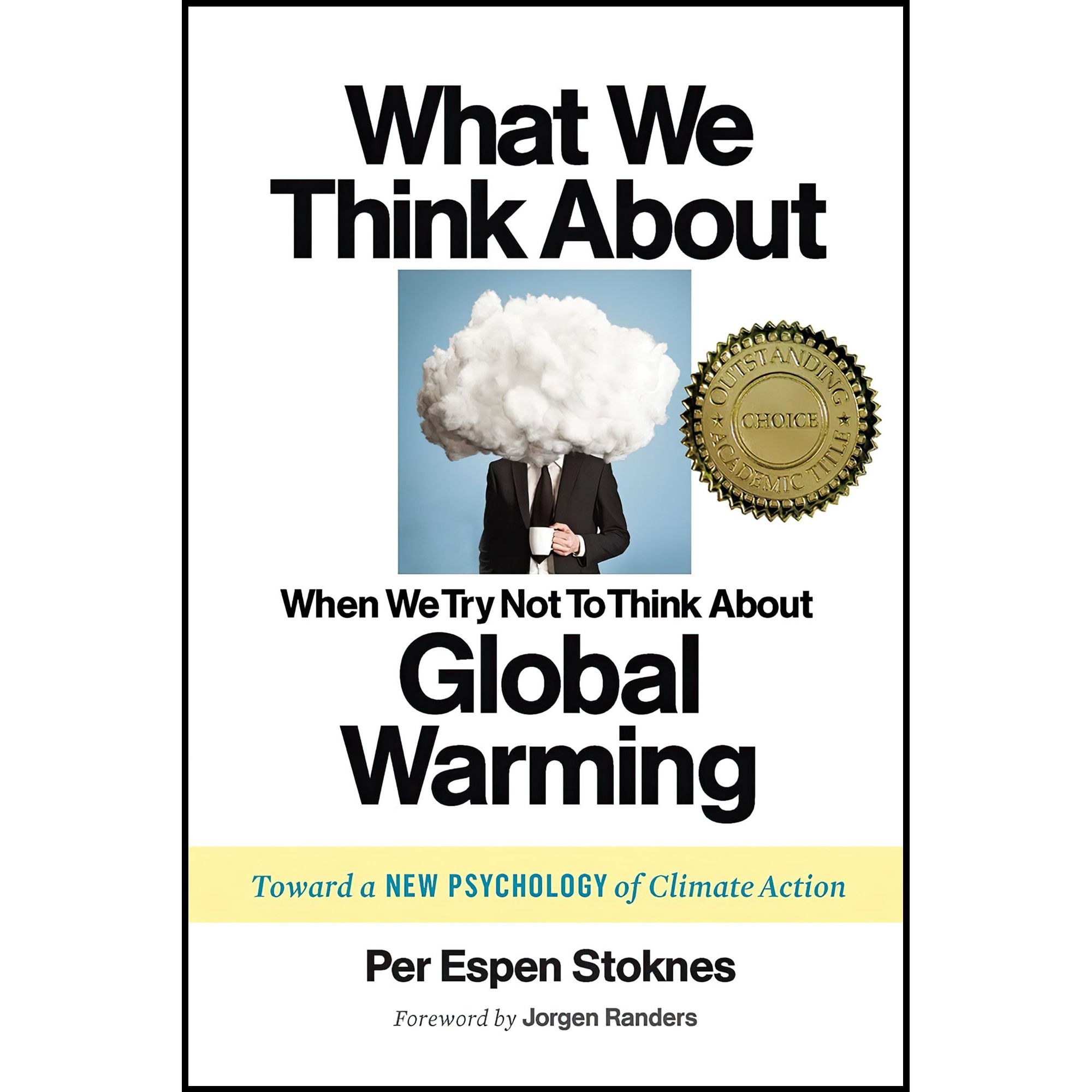کتاب زبان اصلی What We Think About When We Try Not To Think About Global Warming