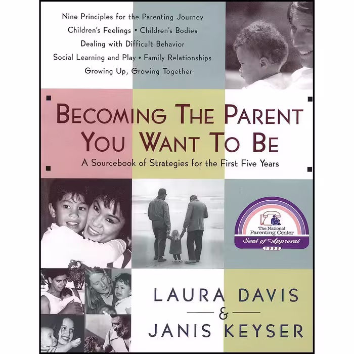 کتاب زبان اصلی Becoming the Parent You Want to Be