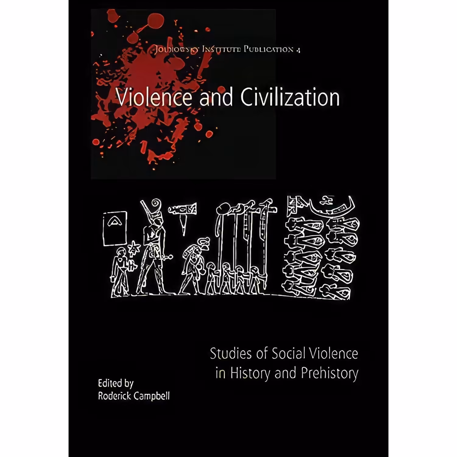 کتاب زبان اصلی Violence and Civilization اثر Roderick Campbell