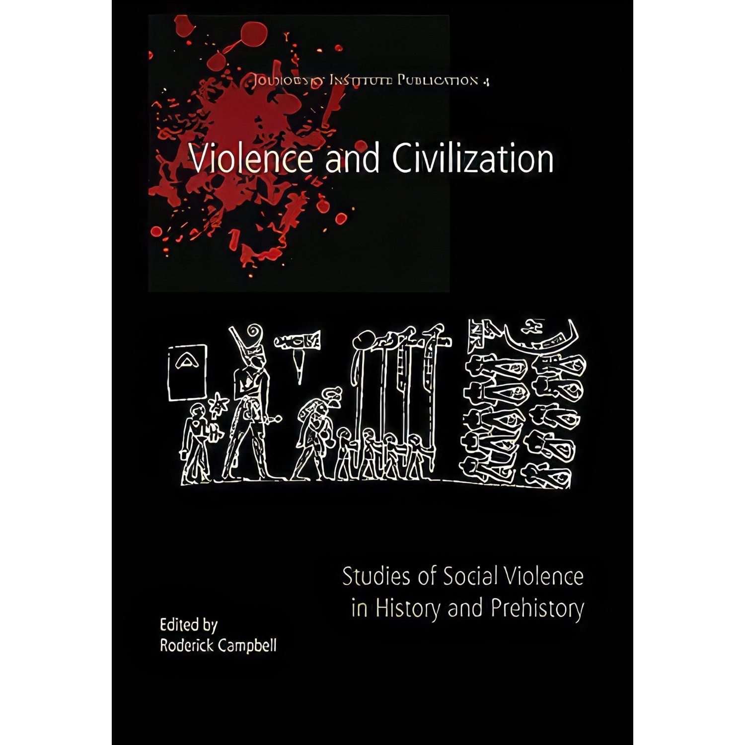 کتاب زبان اصلی Violence and Civilization اثر Roderick Campbell