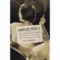 کتاب زبان اصلی Careless People اثر Sarah Churchwell انتشارات Penguin Press