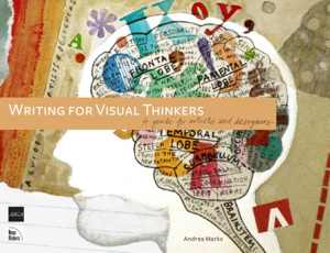 [PDF] دانلود کتاب Writing For Visual Thinkers - A Guide For Artists And Designers, 2008
