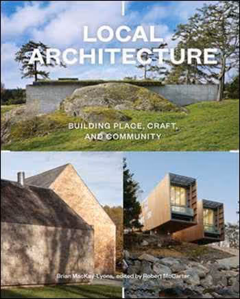 󾕇 دانلود کتاب Local Architecture - Building Place Craft and Community - دانلود کتاب های دانشگاهی