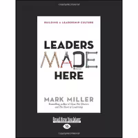 کتاب زبان اصلی Leaders Made Here اثر Mark Miller انتشارات تازهها