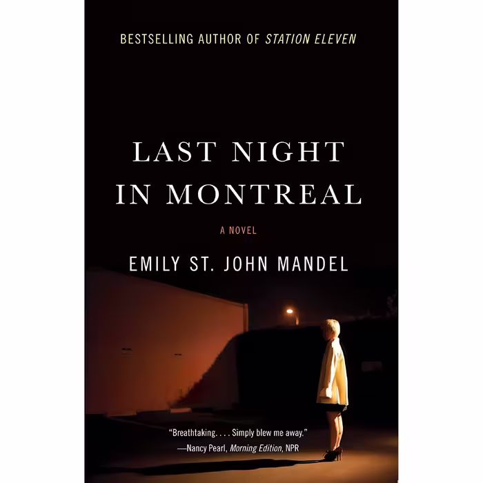 کتاب زبان اصلی Last Night in Montreal اثر Emily St John Mandel انتشارات تازه ها