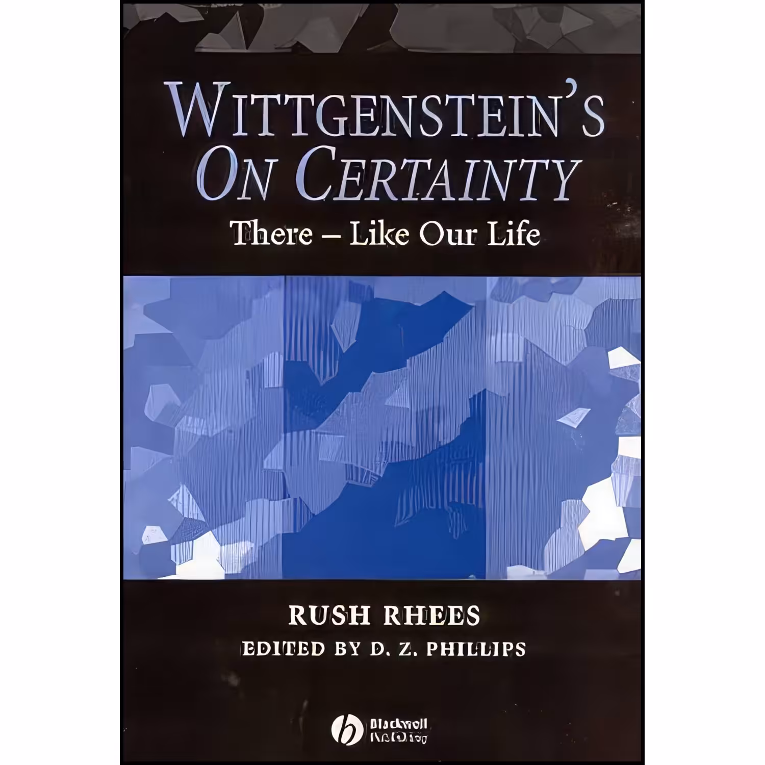 کتاب زبان اصلی Wittgensteins On Certainty اثر Rush Rhees and D Z Phillips