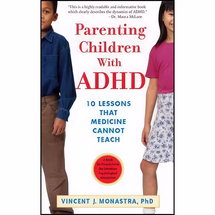 کتاب زبان اصلی Parenting Children With Adhd اثر Vincent J Monastra
