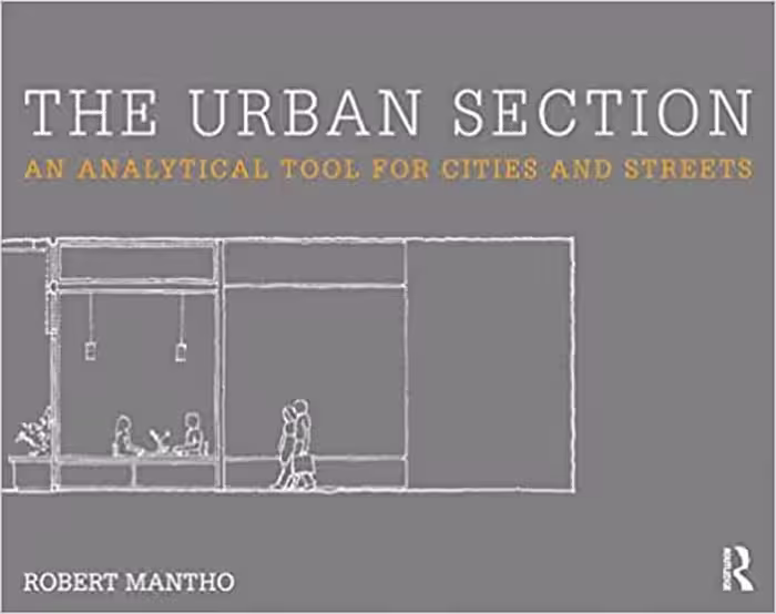 󾕇 دانلود کتاب The Urban Section - An Analytical Tool For Cities And Streets, 2014 - دانلود کتاب های دانشگاهی