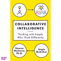 کتاب Collaborative Intelligence اثر Dawna Markova and Angie McArthur انتشارات Random House